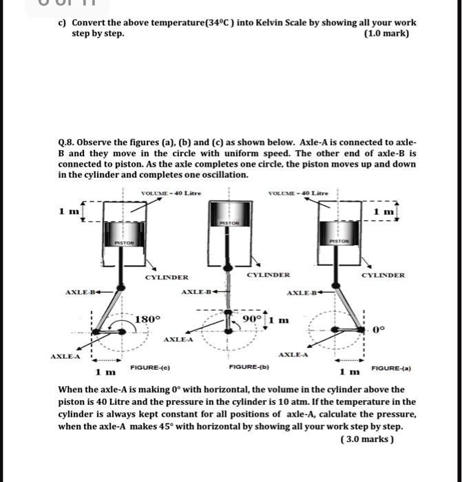 SOLVED: c) Convert the above temperature (34°C) into Kelvin Scale by ...