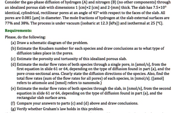 Consider the gas-phase diffusion of hydrogen (A) and nitrogen (B) (no ...