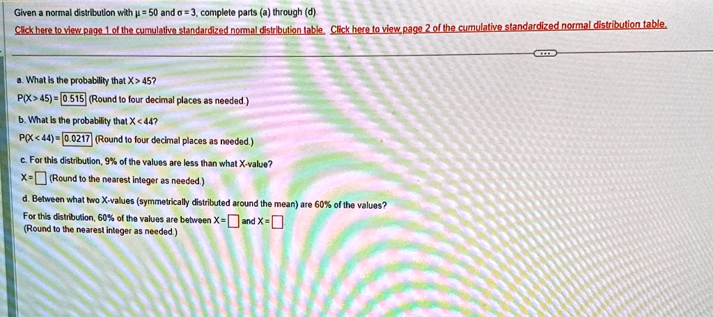 given a normal distribution with 50 and 6 3 complete parts a through d click here to view page 1 of the cumulative standardized normal distribution table click here to view page 2 of the cum 47558
