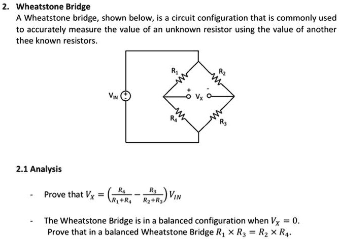 SOLVED: Wheatstone Bridge A Wheatstone bridge, shown below, is a ...