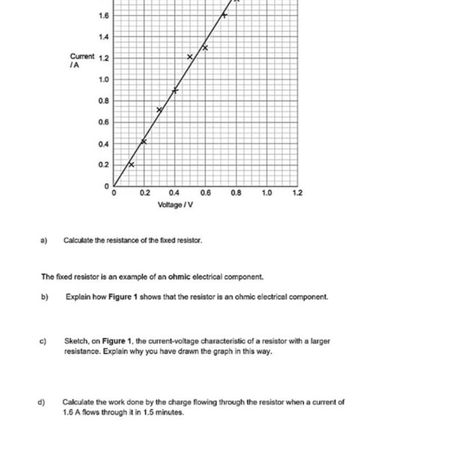 SOLVED a) Calculate the resistance of the fixed resistor. The fixed