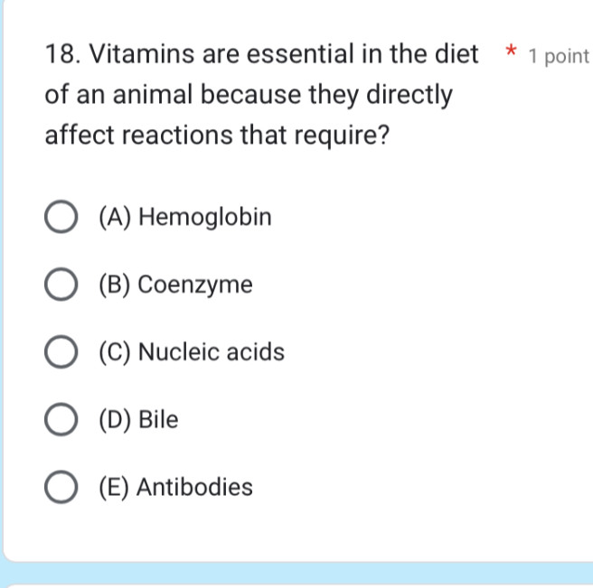 SOLVED 18. Vitamins are essential in the diet 1 point of an animal