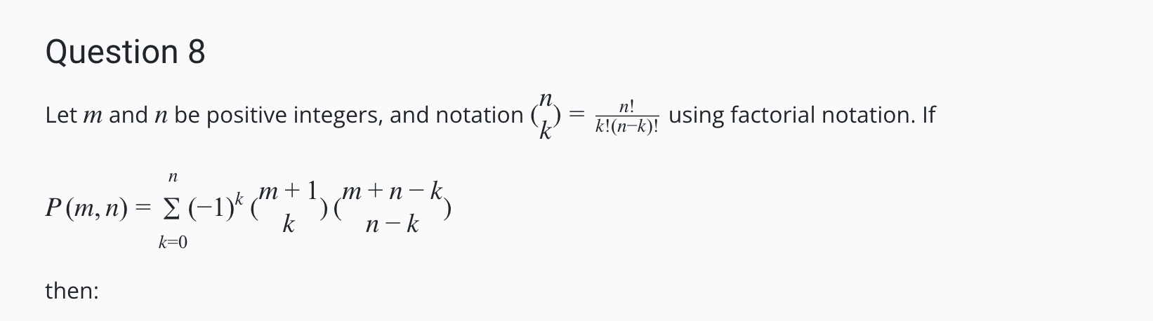 SOLVED: Question 8 Let M And N Be Positive Integers, And Notation ( N K ...