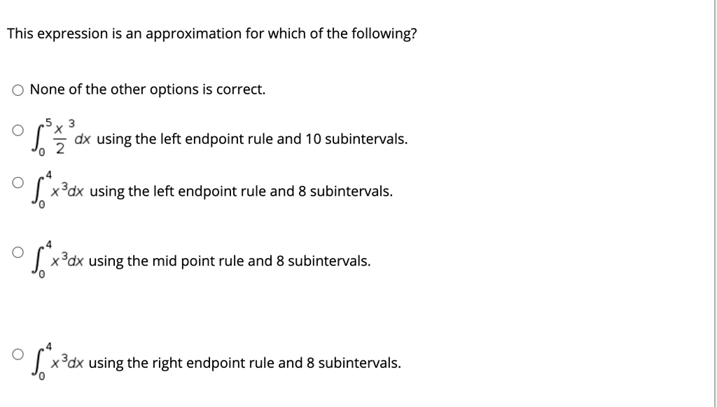 SOLVED: This expression is an approximation for which of the following ...
