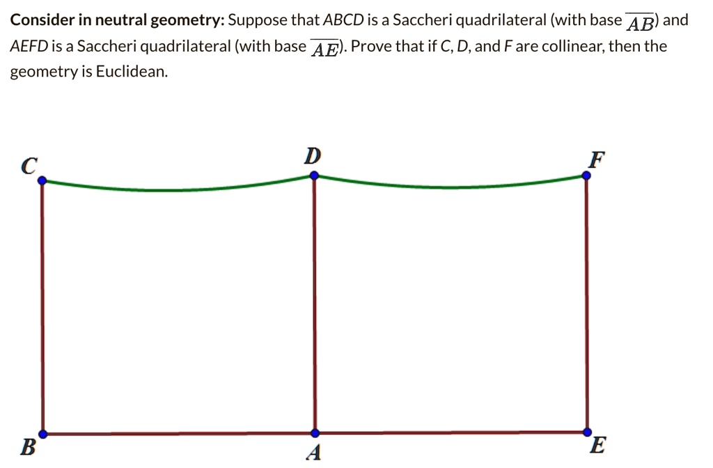 SOLVED: Consider in neutral geometry: Suppose that ABCD is a Saccheri ...