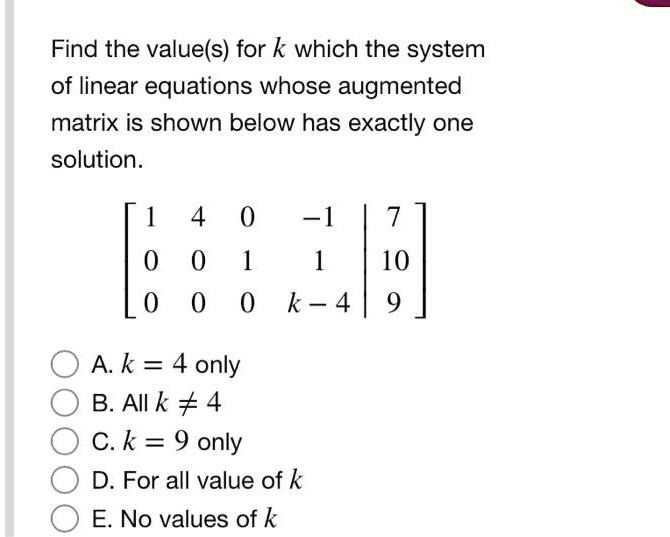 SOLVED Find The Value s For K Which The System Of Linear Equations