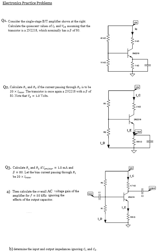 SOLVED Show all steps. Electronics Practice Problems 15V Calculate the