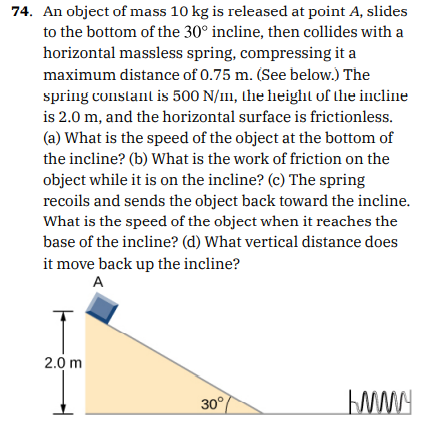 SOLVED: An Object Of Mass 10 Kg Is Released At Point A, Slides To The ...