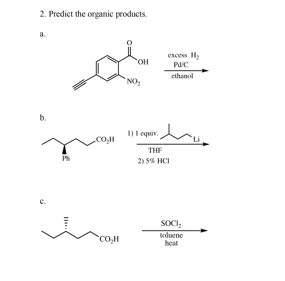 SOLVED: Predict the organic products. Excess H2 Pd/C ethanol OH NO2 Br ...