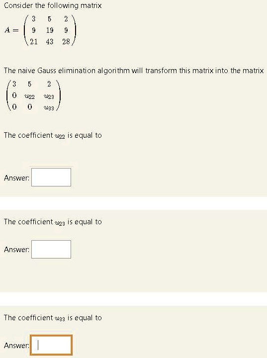 Solved consider the following matrix 4 the naive gauss elimination