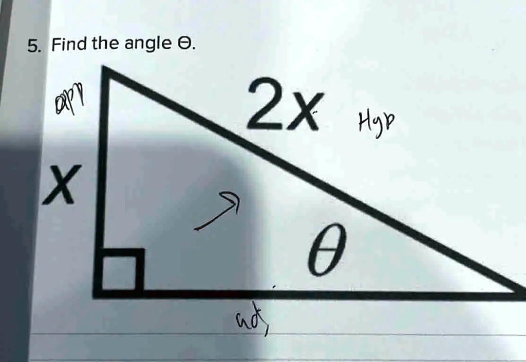 5. Find the angle θ.
x
2x
