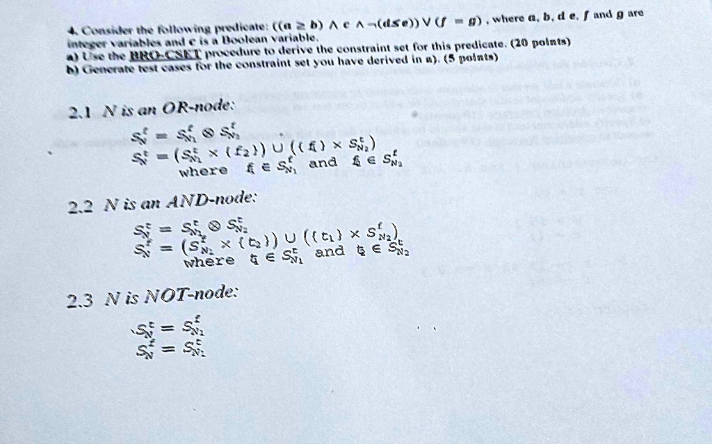 4. Consider the following predicate: ((a ? b) ? c ? ¬(d ? e)) ? (f = g ...