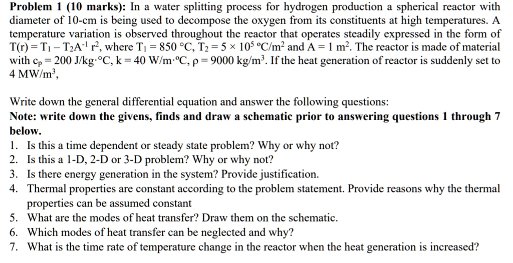 SOLVED Problem 1 (10 marks) In a water splitting process for hydrogen