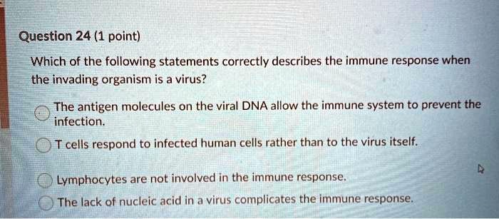 Which Of The Following Is True Regarding Antigens SOLVED: Question 24 (1 point) Which of the following statements