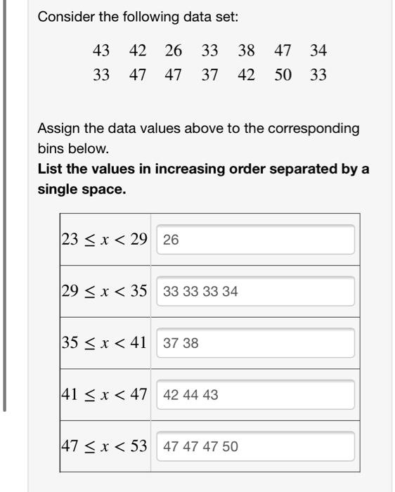 Solved Consider The Following Data Set 43 42 26 33 38 47 34 33 47 47 37 42 50 33 Assign The 6621