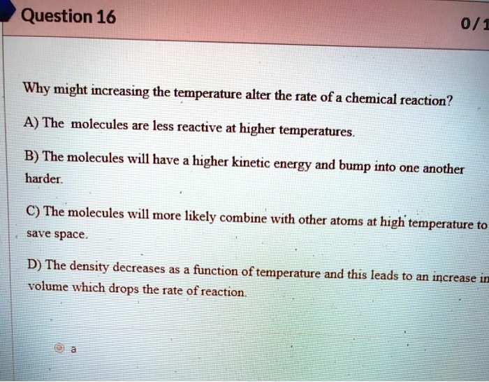 the rate of chemical reaction increases on increasing temperature of reactants why