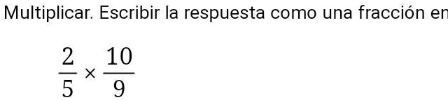 SOLVED: multiplicar escribir la respuesta como una fraccion en forma ...