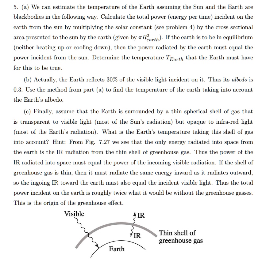 5 a we can estimate the temperature of the earth assuming the sun and ...