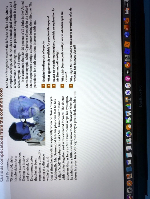 SOLVED Why might Mr. Drummond's arms move toward his left side when he