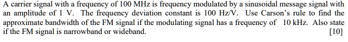 SOLVED: A carrier signal with a frequency of 100 MHz is frequency ...