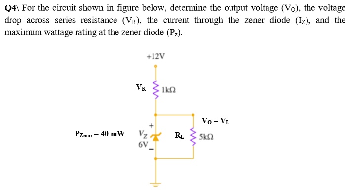 SOLVED: Q4: For the circuit shown in the figure below, determine the ...