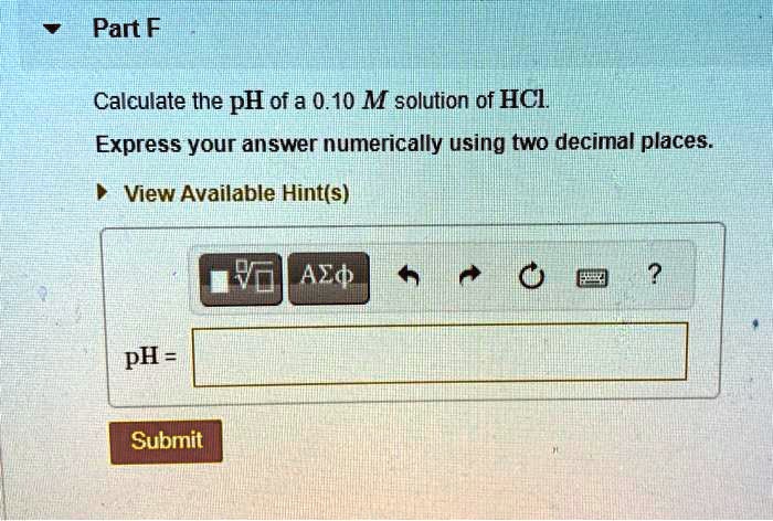 Calculate The Ph Of A 0.10 M Solution Of Hcl