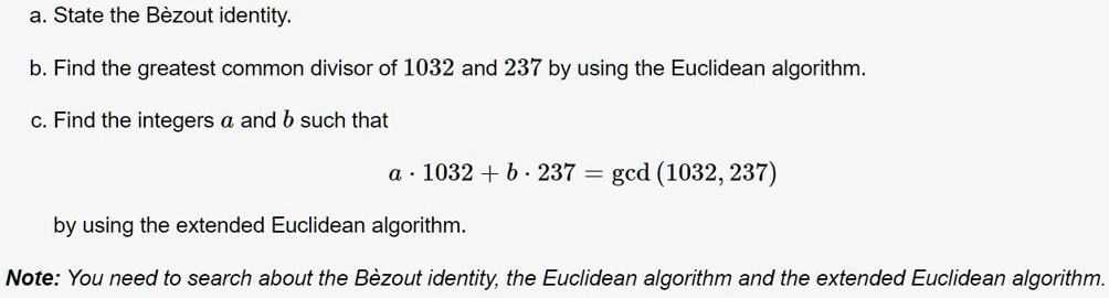 SOLVED:a. State The Bezout Identity: B. Find The Greatest Common ...