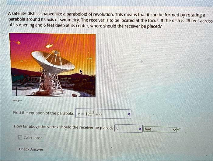 SOLVED A satellite dish is shaped like a paraboloid of revolution