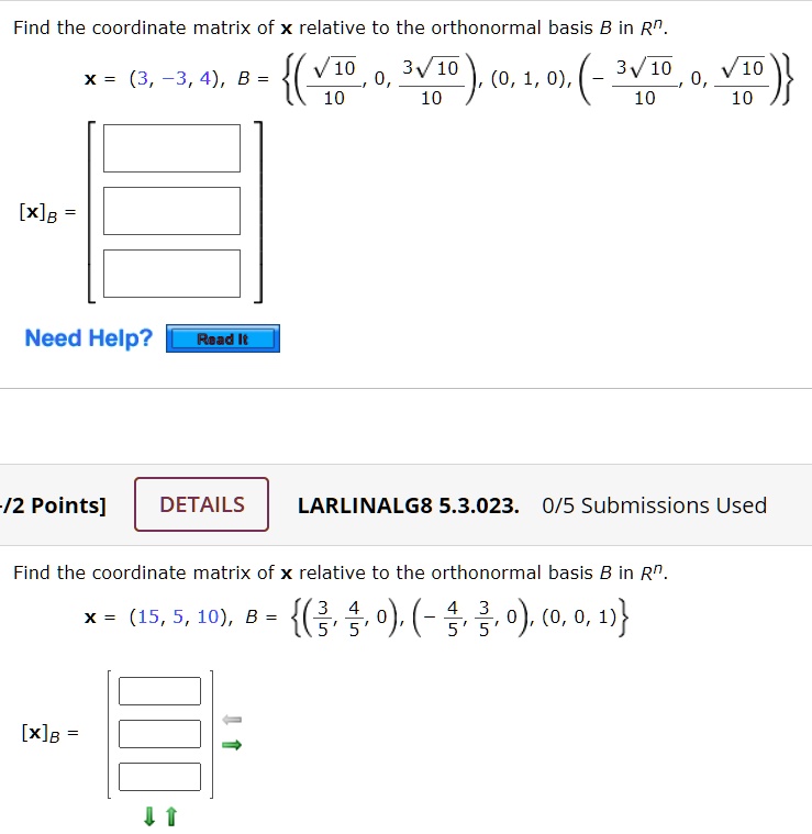 SOLVED: Find the coordinate matrix of x relative to the orthonormal ...