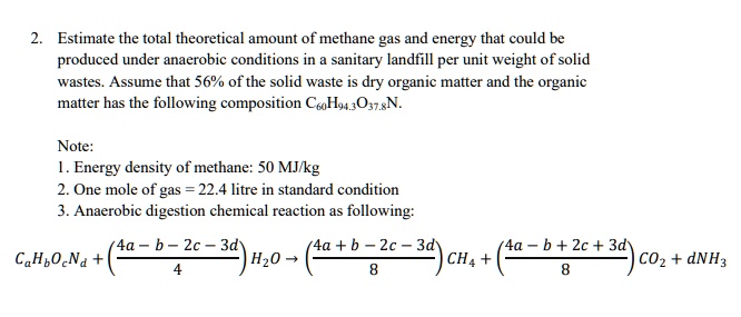 2. Estimate the total theoretical amount of methane gas and energy that ...