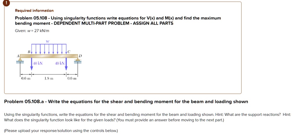 Required information Problem 05.108 - Using singularity functions write ...