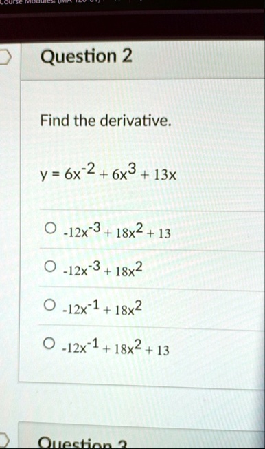 question 2 find the derivative y 6x 2 6x3 13x 12x 3 18x2 13 12x 3 18x2 12x 1 18x2 12x 1 18x2 13 31706