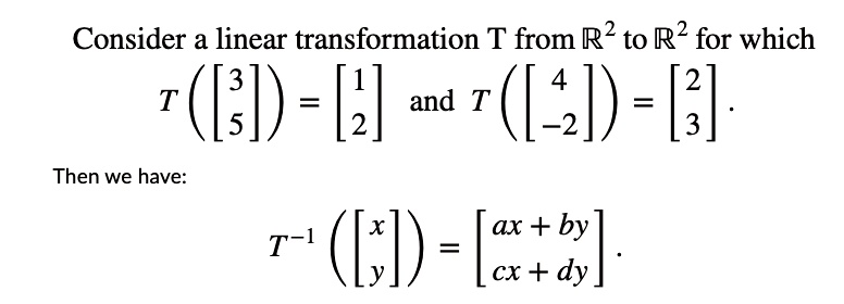 SOLVED: Consider a linear transformation T from R2 to R2 for which T ...