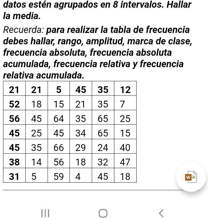 SOLVED: alguien que me ayude datos estén agrupados en 8 intervalos ...