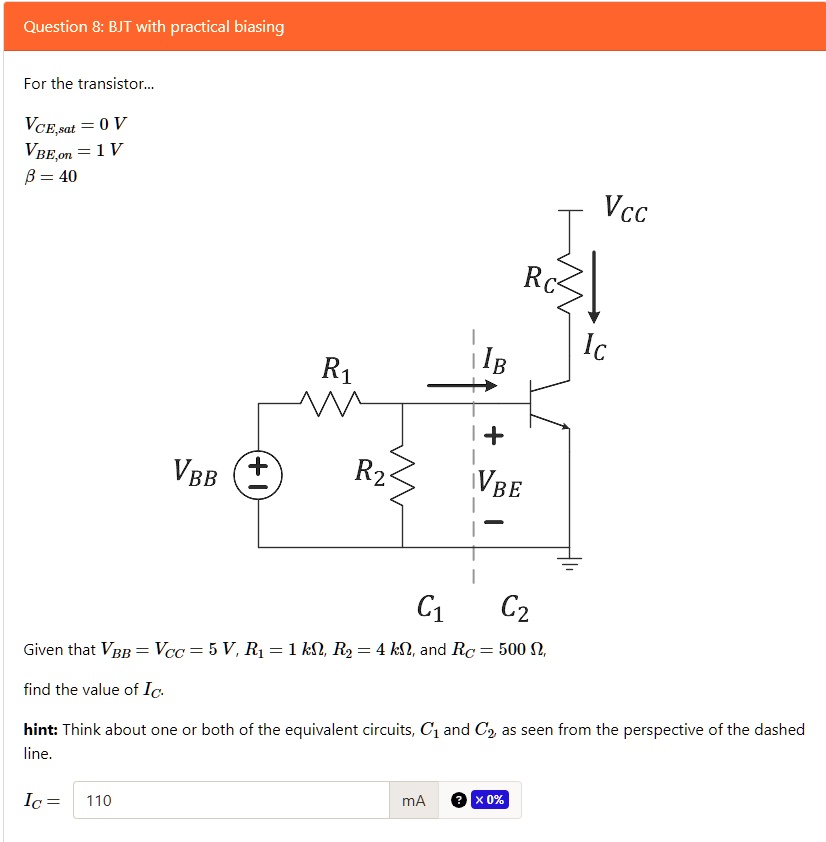 Question 8 BJT with practical biasing For the transistor... VCE,sat