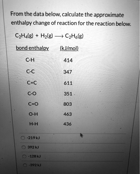 SOLVED From the data below calculate the approximate enthalpy