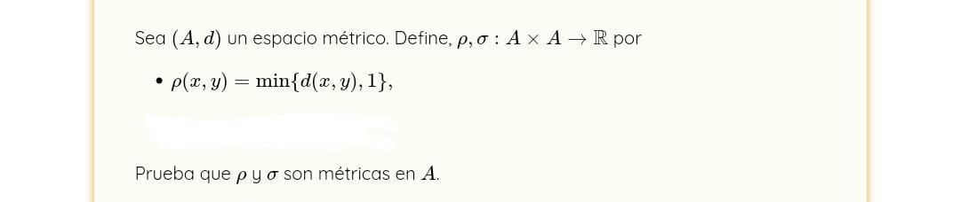SOLVED Sea (A, d) un espacio métrico. Define, ρ, σ A × A →ℝ por ρ(x