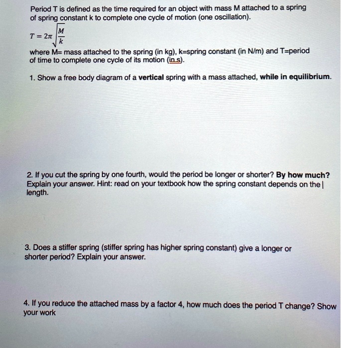 SOLVED Period T is defined as the time required for an object with