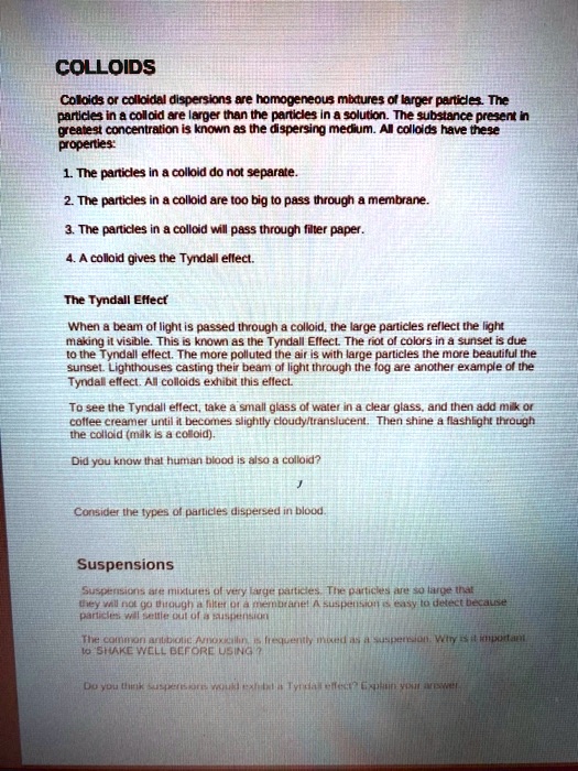 SOLVED: Colloids Or Colloidal Dispersions Are Homogeneous Mixtures Of ...