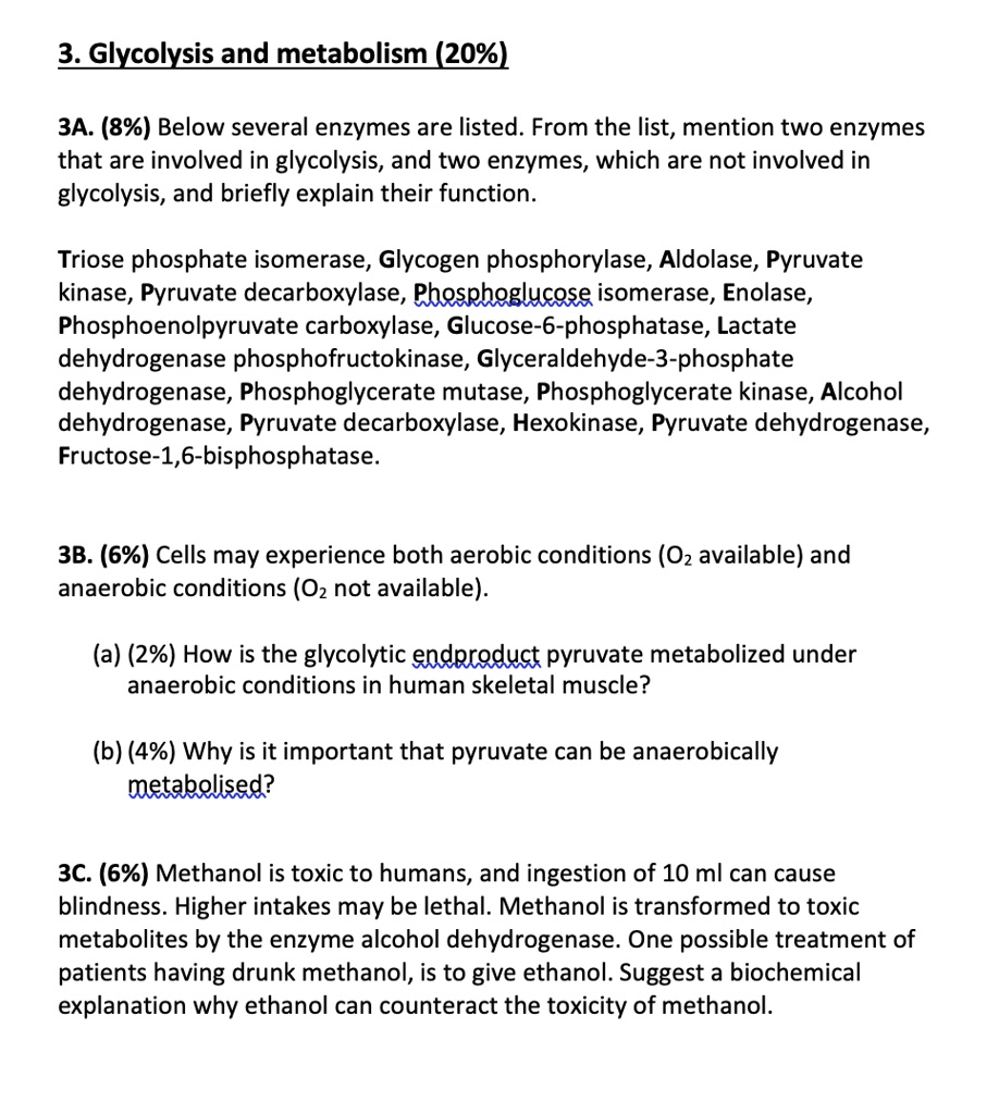 SOLVED 3. Glycolysis and metabolism (20) 3A. (8) Below several enzymes are listed. From the