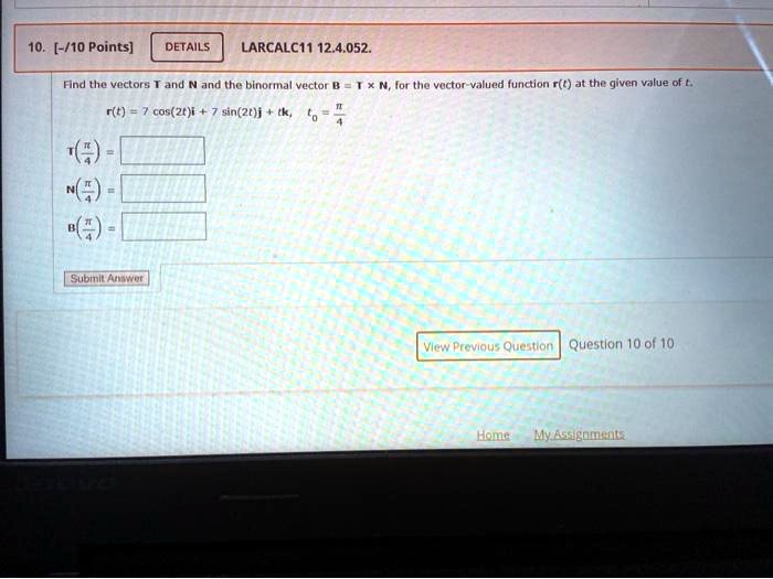 SOLVED: 10. [~/10 Points] DETAILS LARCALCII 12.4.052. Find The Vectors ...