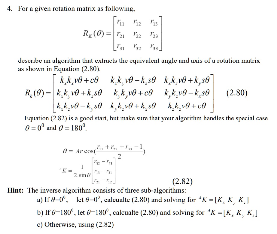 SOLVED 4. For a given rotation matrix as following r11 r12 r13