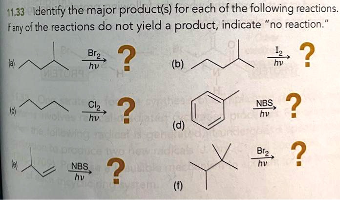 SOLVED: 11.33 Identify the major product(s) for each of the following ...