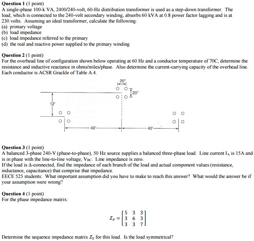 question 11 point a single phase 100 k va2400240 volt60 hz distribution ...