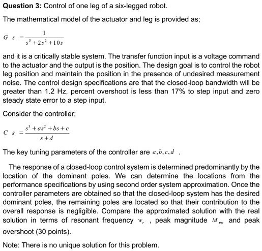 Question 3: Control of one leg of a six-legged robot. The mathematical ...