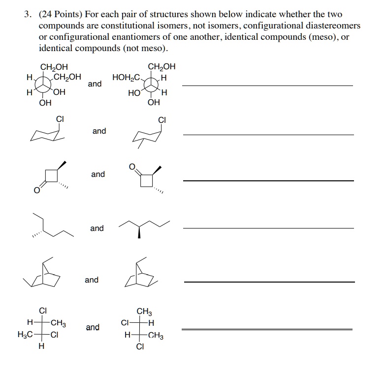 SOLVED: (24 Points) For each pair of structures shown below, indicate ...