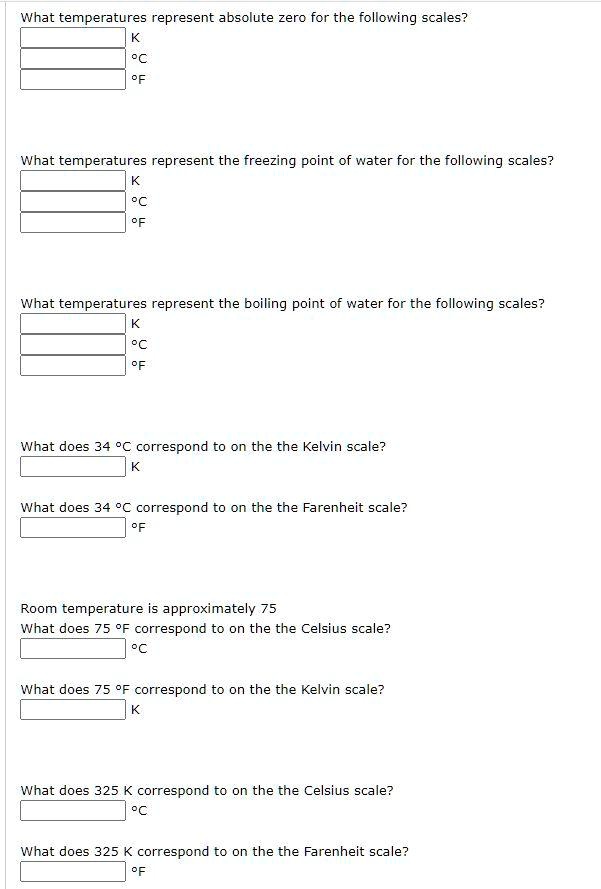 SOLVEDWhat temperatures represent absolute zero for the following