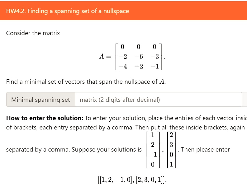 Solved Hw Finding Spanning Set Of A Nullspace Consider The Matrix