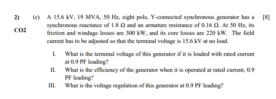 SOLVED: (r (2) A 15.6 kV, 19 MVA, 50 Hz, eight pole, Y-connected