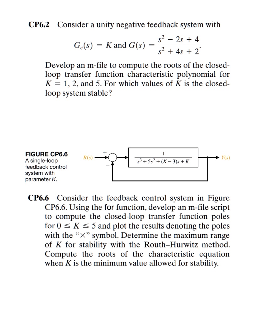 SOLVED: Please do both of them in MATLAB. CP6.2: Consider a unity ...